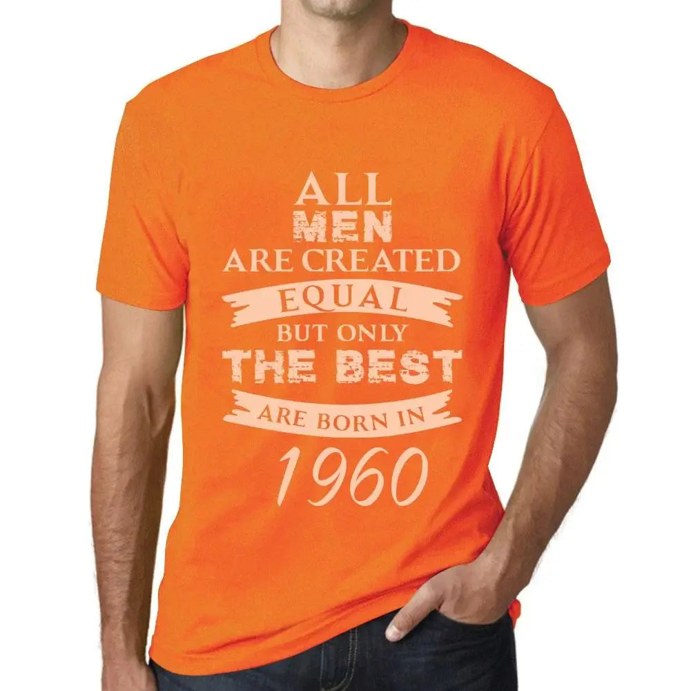 Men's Graphic T-Shirt All Men Are Created Equal but Only the Best Are Born in 1960 64th Birthday Anniversary 64 Year Old Gift 1960 Vintage Eco-Friendly Short Sleeve Novelty Tee