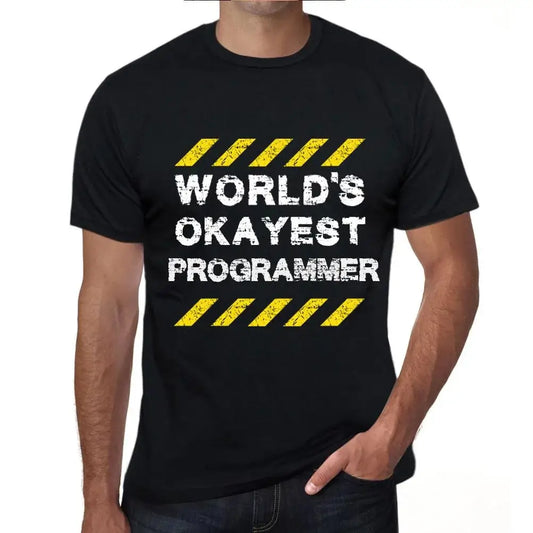 Men's Graphic T-Shirt Worlds Okayest Programmer Eco-Friendly Limited Edition Short Sleeve Tee-Shirt Vintage Birthday Gift Novelty