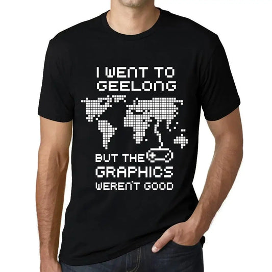 Men's Graphic T-Shirt I Went To Geelong But The Graphics Weren’t Good Eco-Friendly Limited Edition Short Sleeve Tee-Shirt Vintage Birthday Gift Novelty