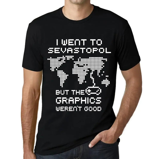 Men's Graphic T-Shirt I Went To Sevastopol But The Graphics Weren’t Good Eco-Friendly Limited Edition Short Sleeve Tee-Shirt Vintage Birthday Gift Novelty