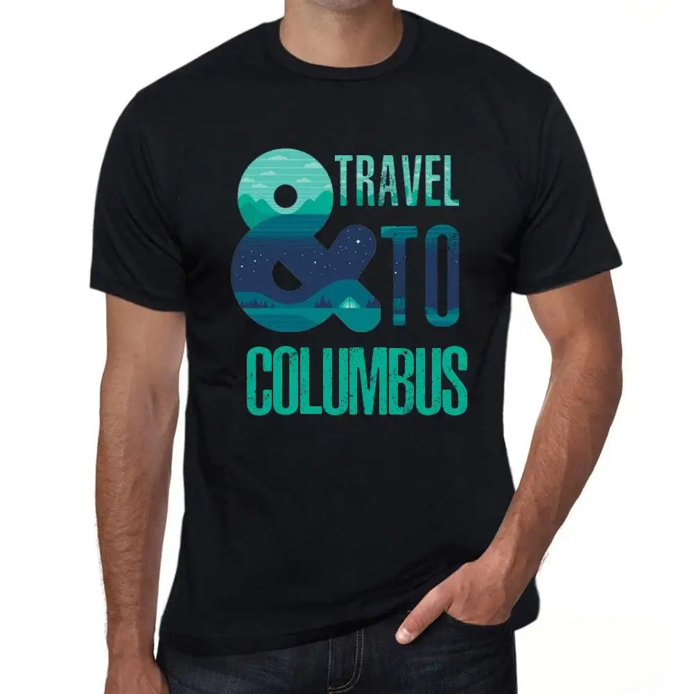 Men's Graphic T-Shirt And Travel To Columbus Eco-Friendly Limited Edition Short Sleeve Tee-Shirt Vintage Birthday Gift Novelty