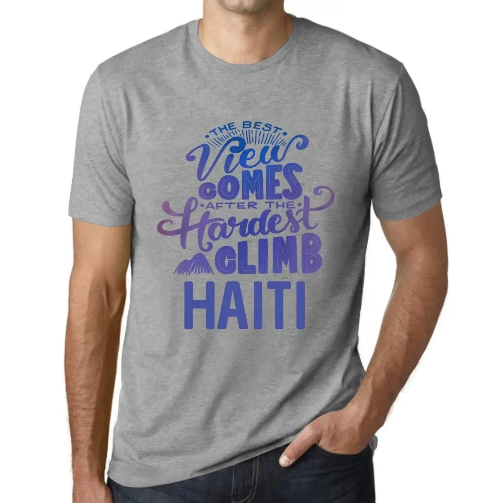 Men's Graphic T-Shirt The Best View Comes After Hardest Mountain Climb Haiti Eco-Friendly Limited Edition Short Sleeve Tee-Shirt Vintage Birthday Gift Novelty