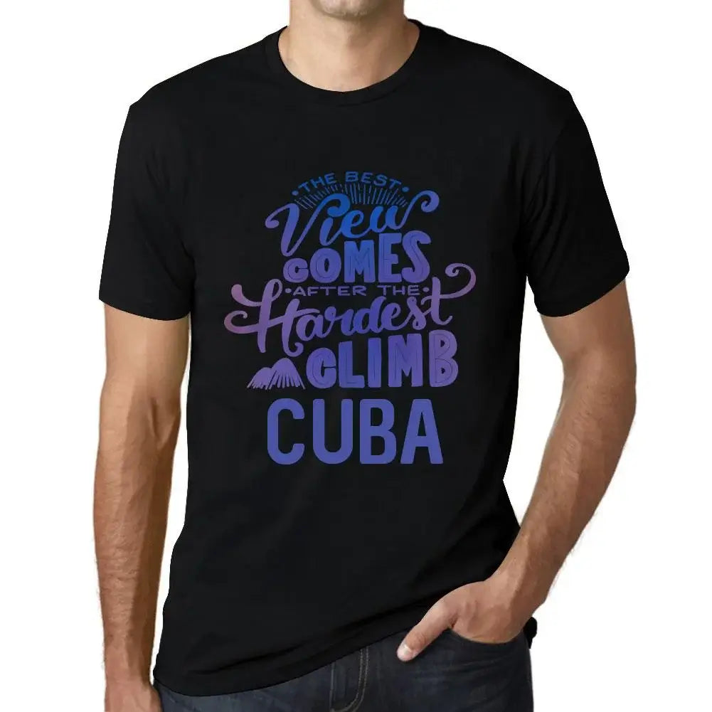 Men's Graphic T-Shirt The Best View Comes After Hardest Mountain Climb Cuba Eco-Friendly Limited Edition Short Sleeve Tee-Shirt Vintage Birthday Gift Novelty