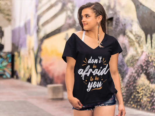 ULTRABASIC Women's T-Shirt Quote Don't Be Afraid To Be You - Self Motivation