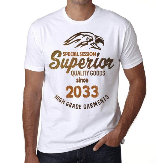 2033 Special Session Superior Since 2033 Mens T-Shirt White Birthday Gift 00522 - White / Xs - Casual