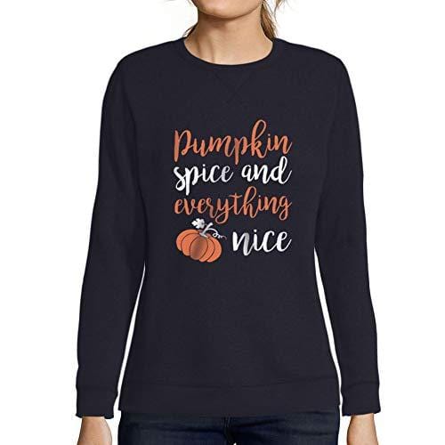 Ultrabasic - Femme Imprimé Graphique Sweat-Shirt Pumpkin Spice and Everything Nice Halloween Drôle