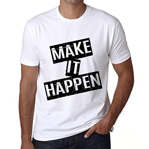 Ultrabasic - Homme T-Shirt Graphique Make it Happen T-Shirt Cadeau Lettre d'impression Blanc