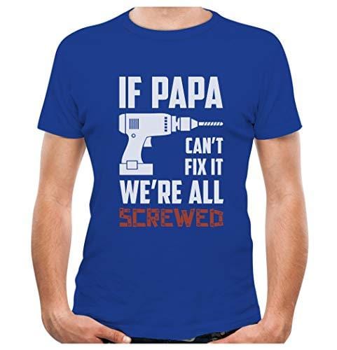 Men's T-Shirt If Papa Can't Fix It Gift for Grandpa Dad T-Shirt Blue