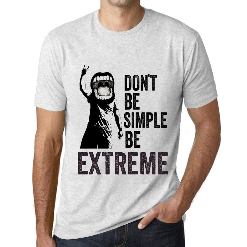 Herren T-Shirt Graphique Don't Be Simple Be Extreme Blanc Chiné