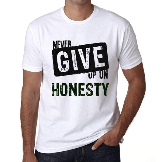 Ultrabasic Homme T-Shirt Graphique Never Give Up on Honesty Blanc