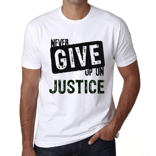 Ultrabasic Homme T-Shirt Graphique Never Give Up on Justice Blanc