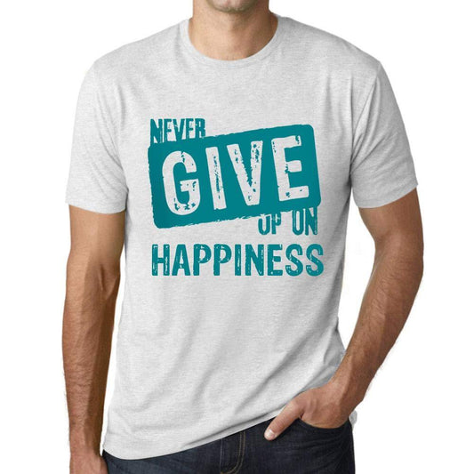 Herren T-Shirt Graphique Never Give Up on Happiness Blanc Chiné