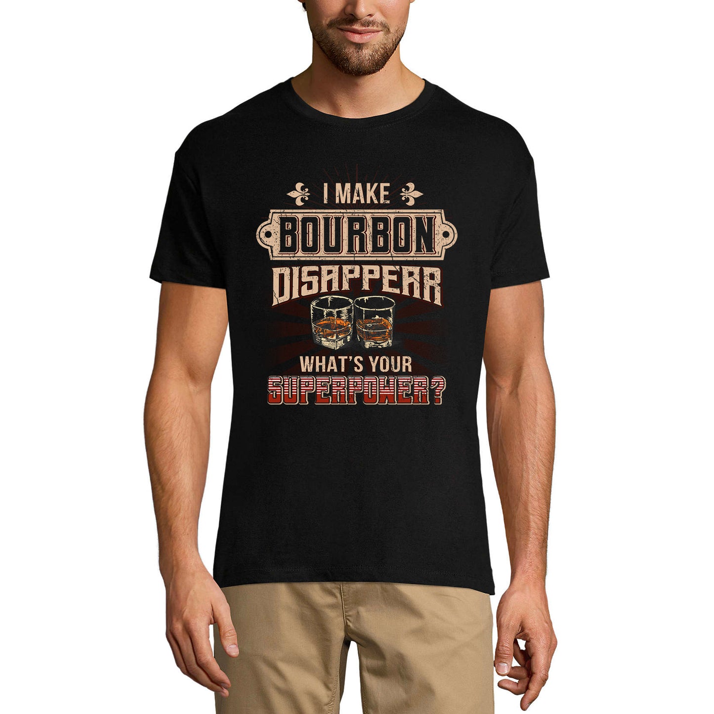 ULTRABASIC Herren-T-Shirt „I Make Bourbon Disappear – What's Your Superpower“ – Alkoholliebhaber-Trink-T-Shirt