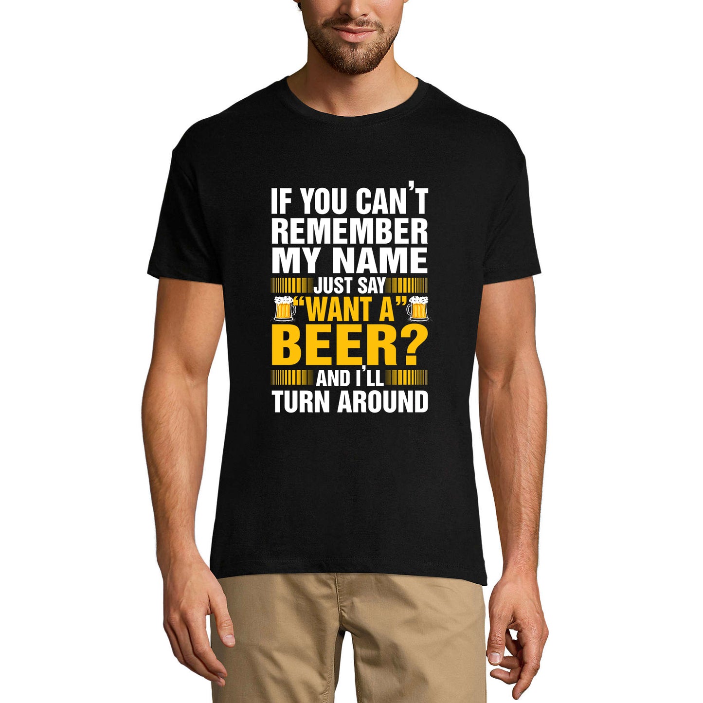 ULTRABASIC Herren-T-Shirt „If You Can't Remember My Name Just Say Want a Beer“ – T-Shirt mit lustigem Spruch