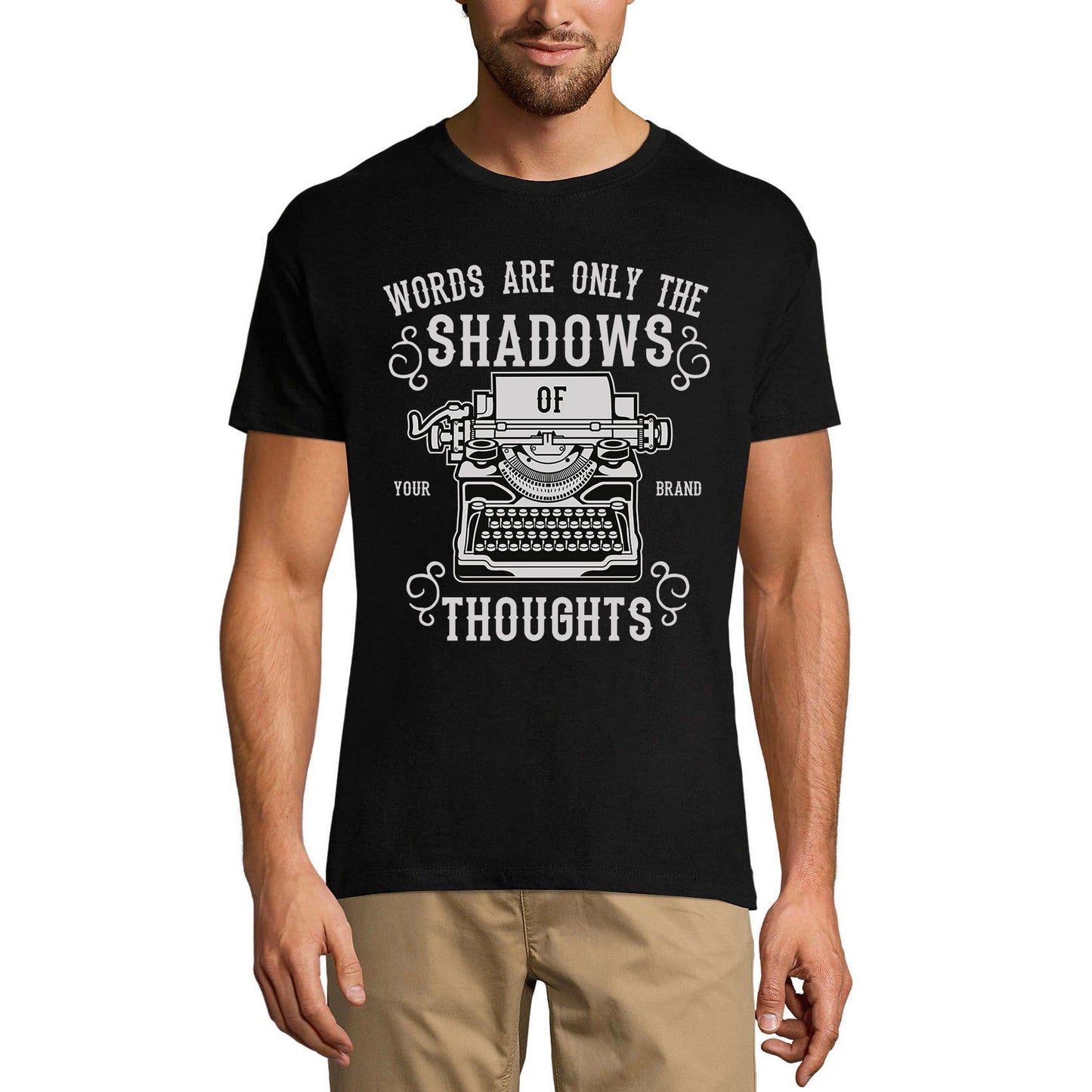 ULTRABASIC Herren-T-Shirt „Words are Only the Shadows of Your Brand Thoughts – Zitat-Spruch-T-Shirt“.