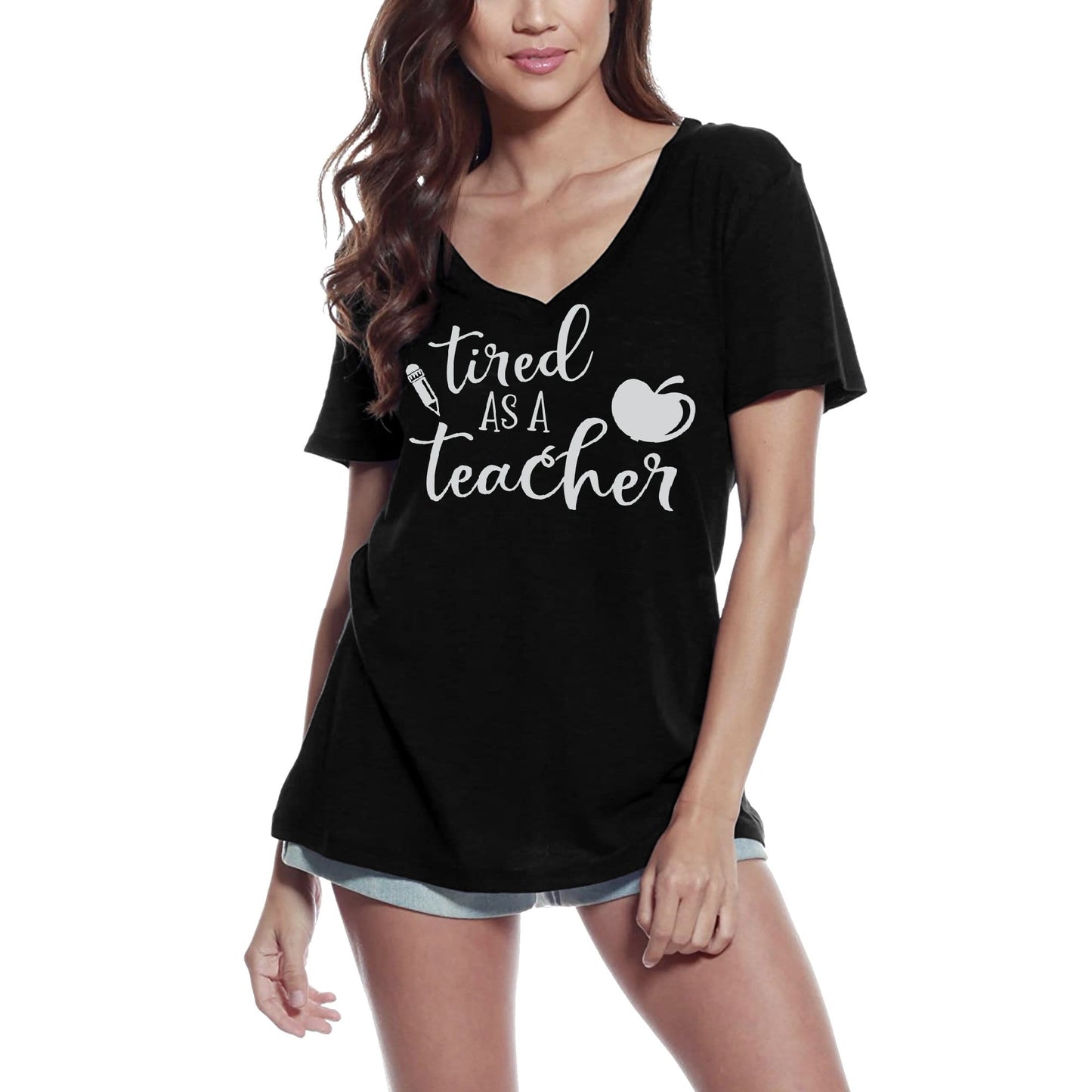 ULTRABASIC Women's T-Shirt Tired as a Teacher - Short Sleeve Tee Shirt Tops