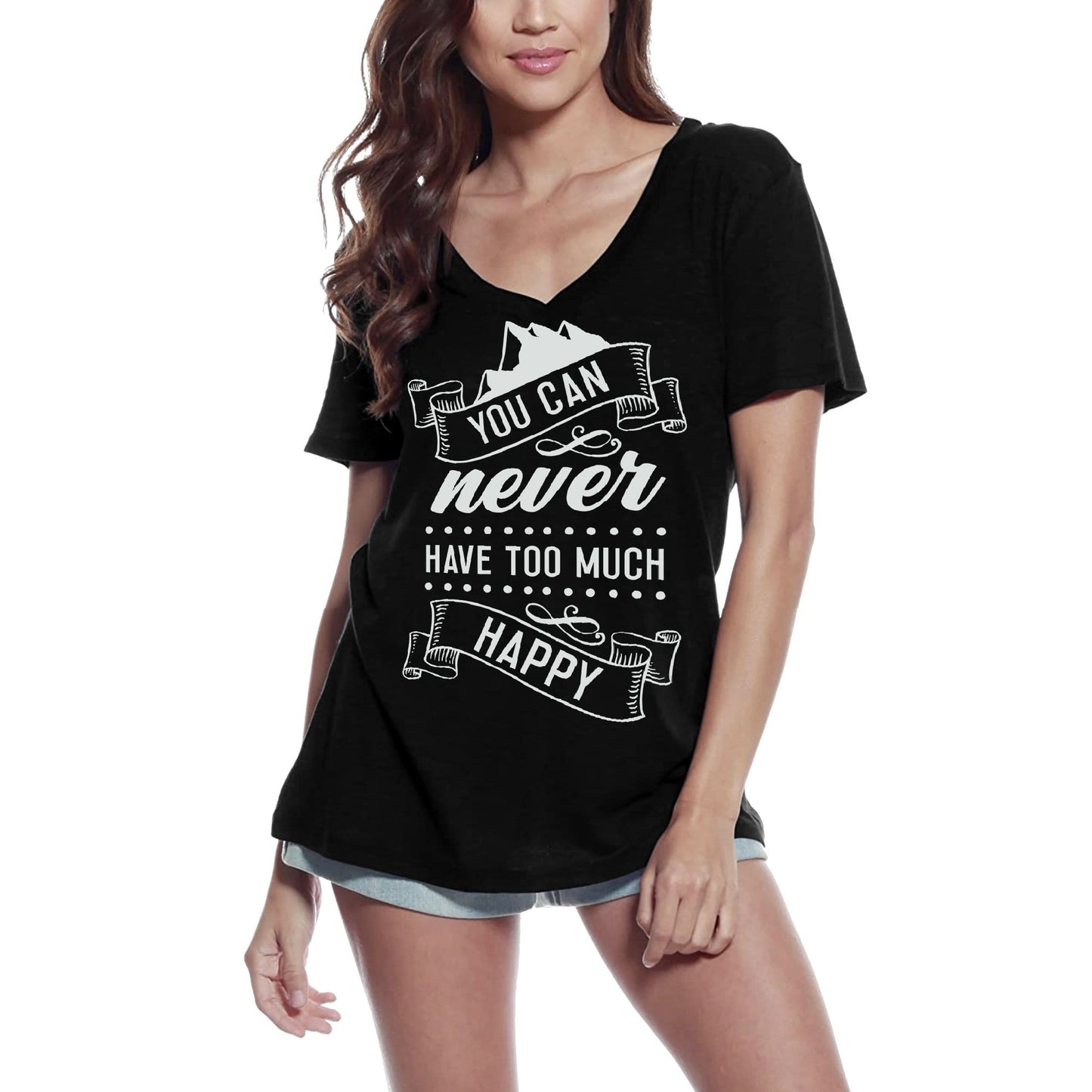 ULTRABASIC Women's V Neck T-Shirt You Can Never Have Too Much Happy - Vintage Shirt