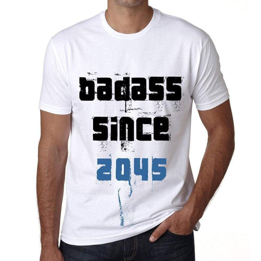 Badass Since 2045 Mens T-Shirt White Birthday Gift 00429 - White / Xs - Casual