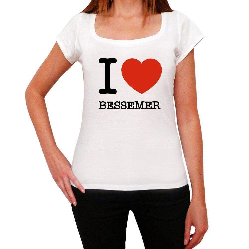 Bessemer I Love Citys White Womens Short Sleeve Round Neck T-Shirt 00012 - White / Xs - Casual