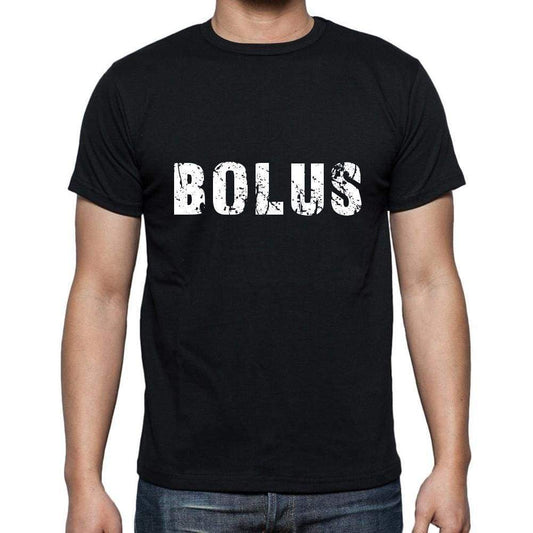 Bolus Mens Short Sleeve Round Neck T-Shirt 5 Letters Black Word 00006 - Casual
