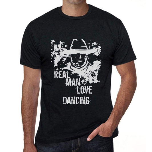 Dancing Real Men Love Dancing Mens T Shirt Black Birthday Gift 00538 - Black / Xs - Casual