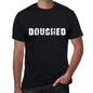 Douched Mens Vintage T Shirt Black Birthday Gift 00555 - Black / Xs - Casual