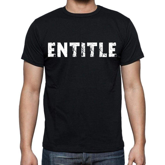 Entitle White Letters Mens Short Sleeve Round Neck T-Shirt 00007