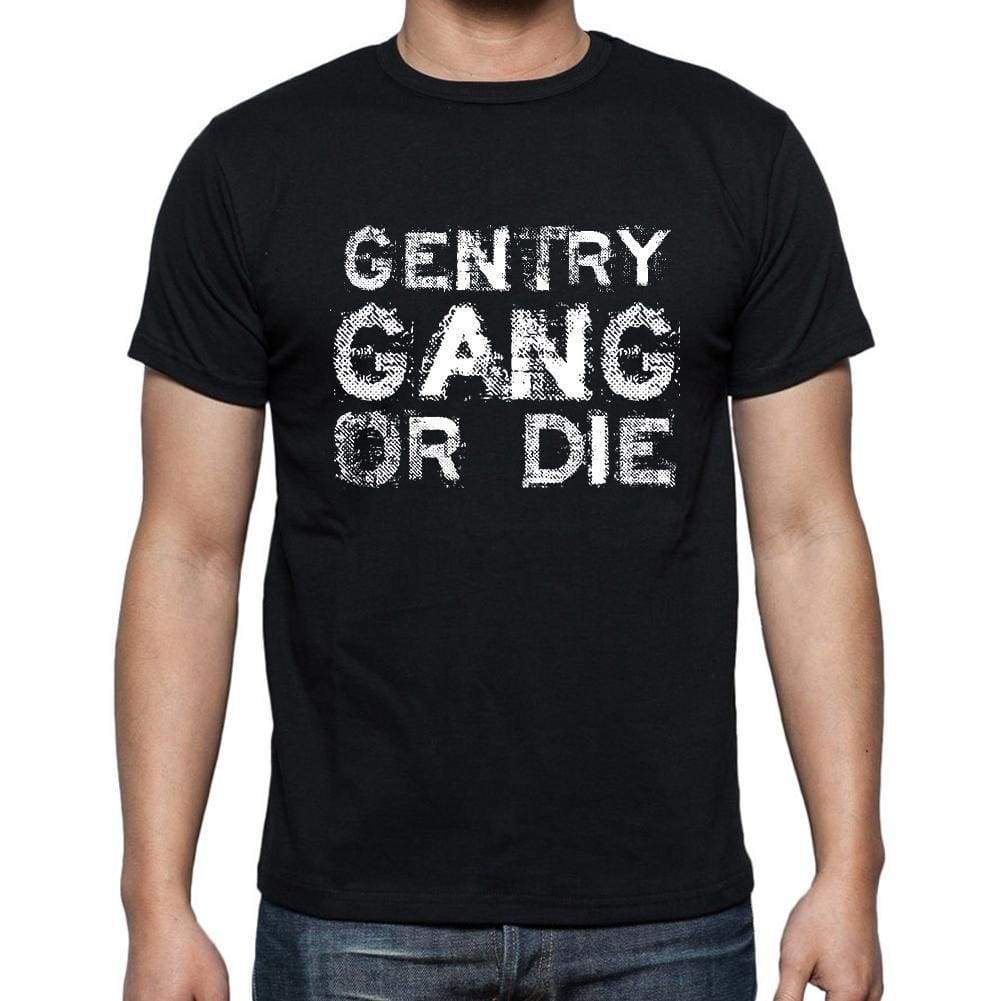 Gentry Family Gang Tshirt Mens Tshirt Black Tshirt Gift T-Shirt 00033 - Black / S - Casual