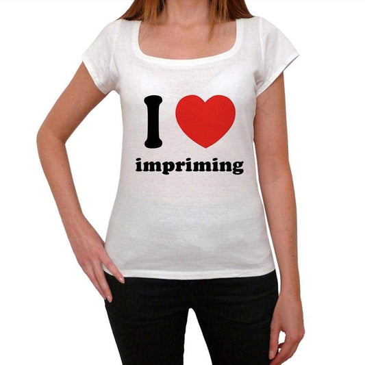 I Love Impriming Womens Short Sleeve Round Neck T-Shirt 00037 - Casual