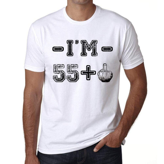 Im 55 Plus Mens T-Shirt White Birthday Gift 00443 - White / Xs - Casual