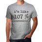 Im Like 100% Impossible Grey Mens Short Sleeve Round Neck T-Shirt Gift T-Shirt 00326 - Grey / S - Casual