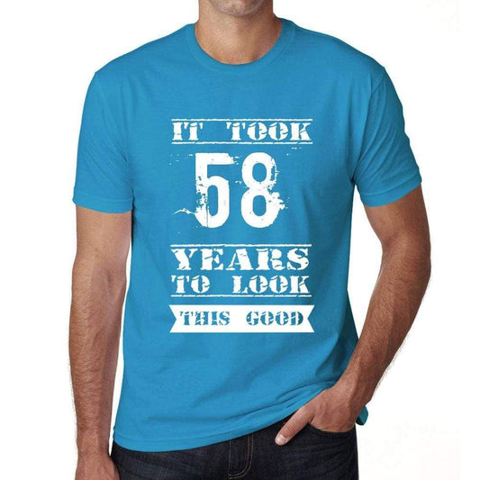 It Took 58 Years To Look This Good Mens T-Shirt Blue Birthday Gift 00480 - Blue / Xs - Casual