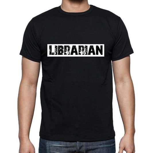 Librarian T Shirt Mens T-Shirt Occupation S Size Black Cotton - T-Shirt