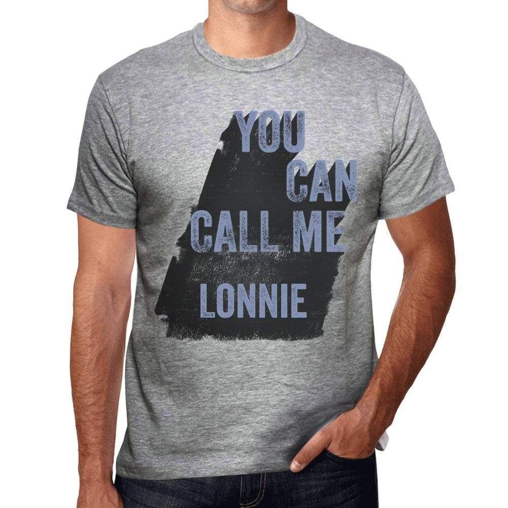 Lonnie You Can Call Me Lonnie Mens T Shirt Grey Birthday Gift 00535 - Grey / S - Casual