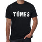 Mens Tee Shirt Vintage T Shirt Tûmes X-Small Black 00558 - Black / Xs - Casual