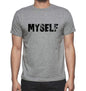 Myself Grey Mens Short Sleeve Round Neck T-Shirt 00018 - Grey / S - Casual