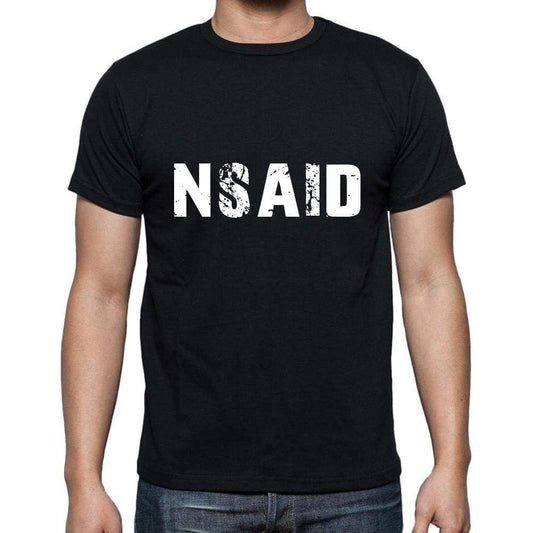 Nsaid Mens Short Sleeve Round Neck T-Shirt 5 Letters Black Word 00006 - Casual