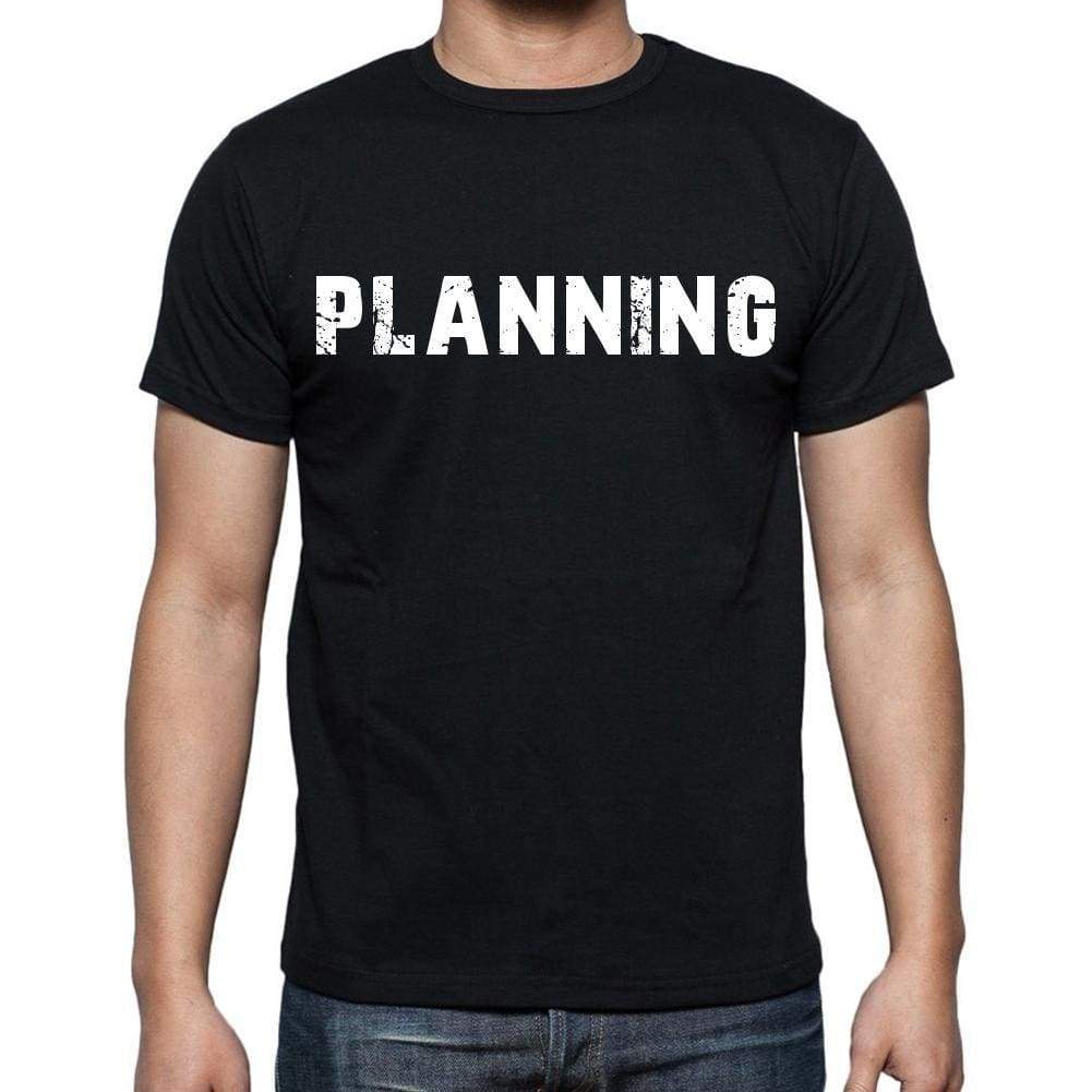 Planning White Letters Mens Short Sleeve Round Neck T-Shirt 00007