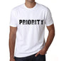 Priority Mens T Shirt White Birthday Gift 00552 - White / Xs - Casual