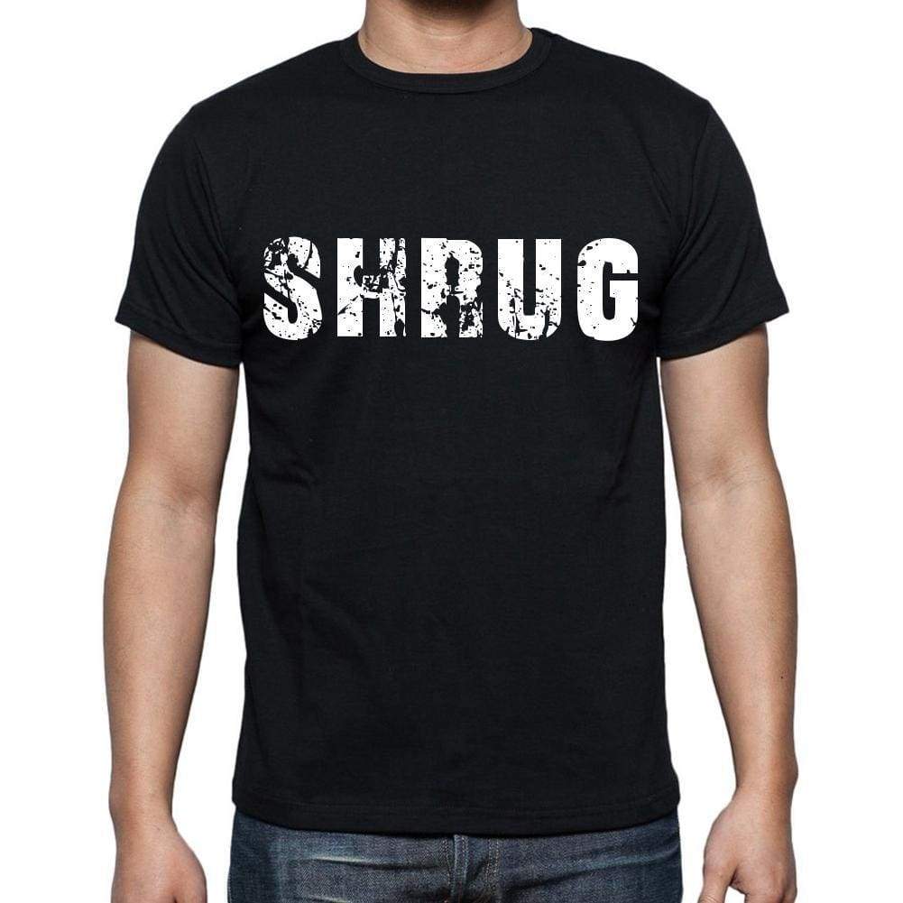 Shrug White Letters Mens Short Sleeve Round Neck T-Shirt 00007