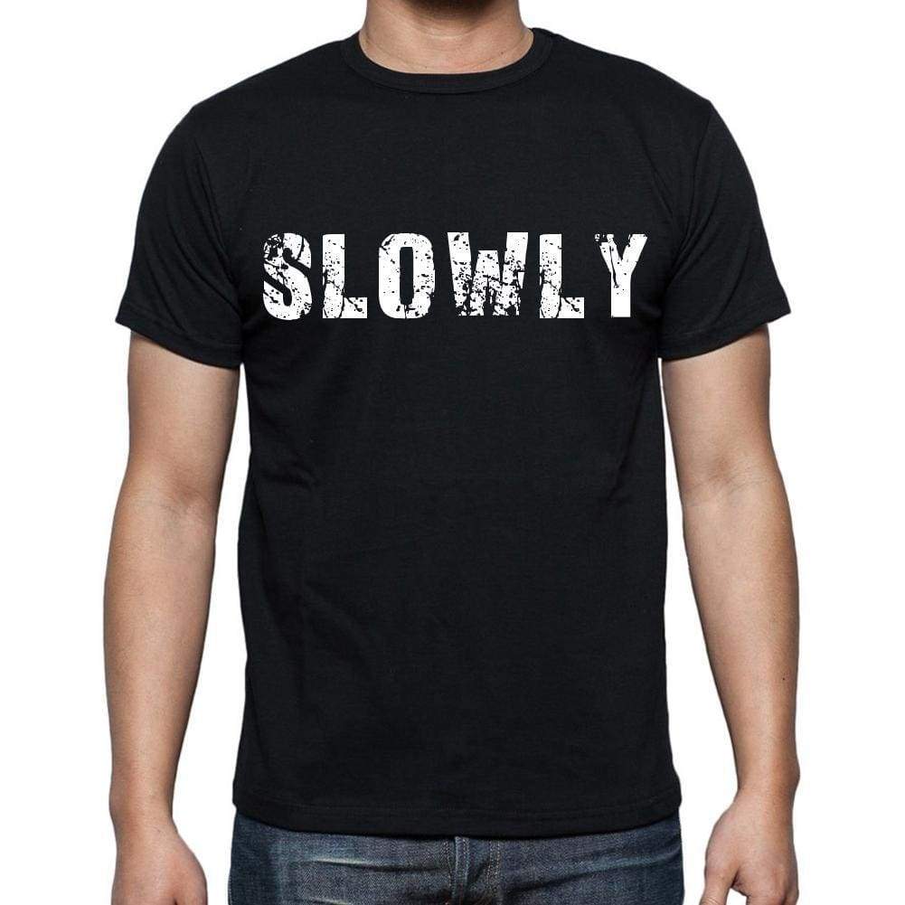 Slowly White Letters Mens Short Sleeve Round Neck T-Shirt 00007