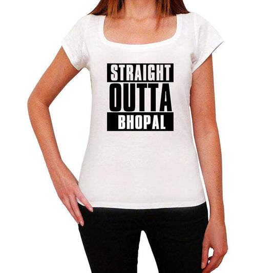 Straight Outta Bhopal Womens Short Sleeve Round Neck T-Shirt 100% Cotton Available In Sizes Xs S M L Xl. 00026 - White / Xs - Casual