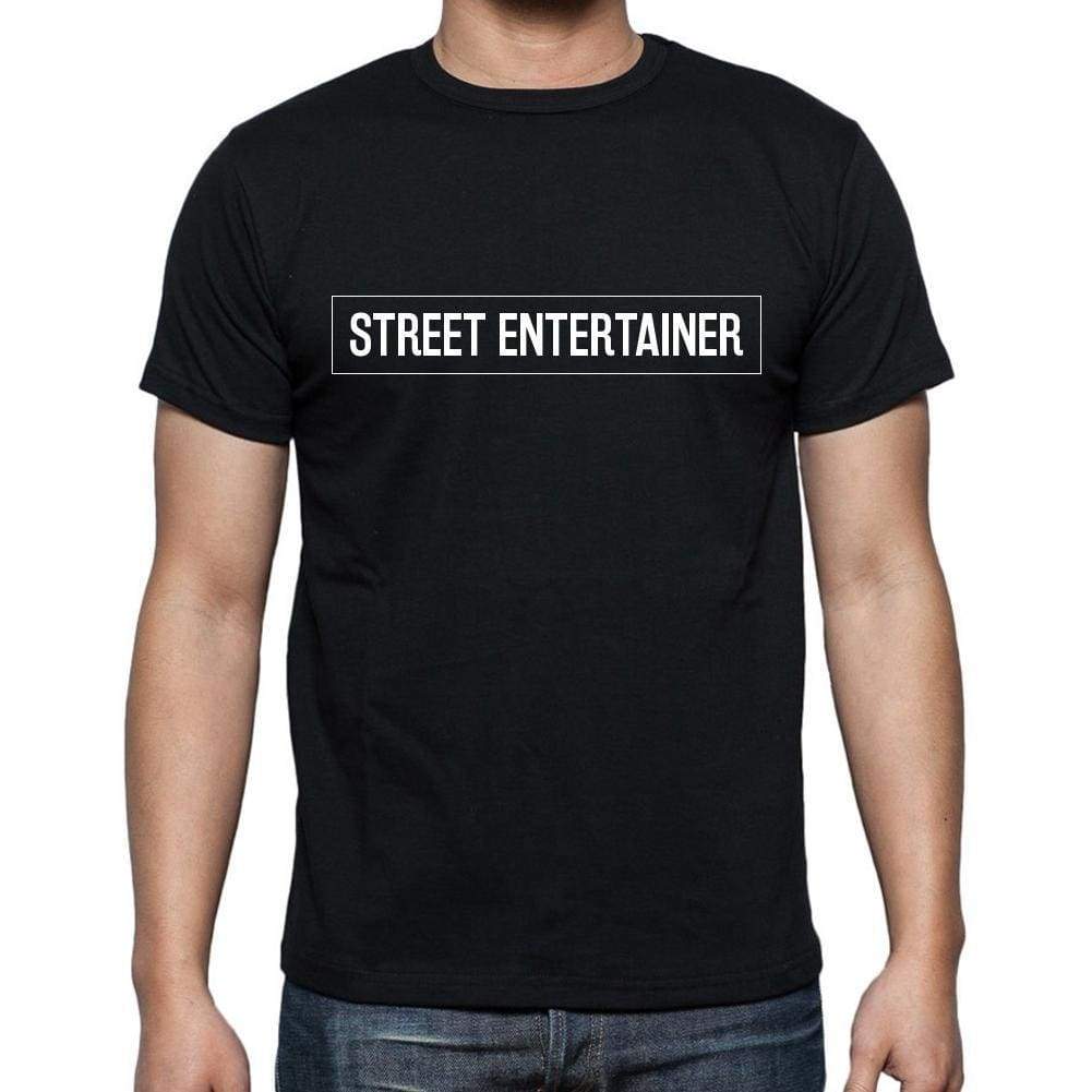 Street Entertainer T Shirt Mens T-Shirt Occupation S Size Black Cotton - T-Shirt