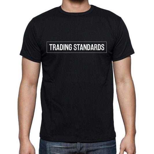 Trading Standards T Shirt Mens T-Shirt Occupation S Size Black Cotton - T-Shirt
