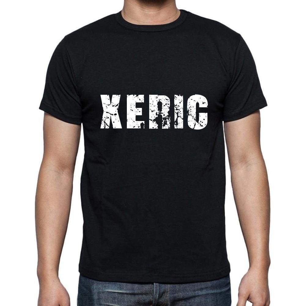 Xeric Mens Short Sleeve Round Neck T-Shirt 5 Letters Black Word 00006 - Casual